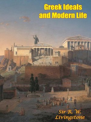 cover image of Greek Ideals and Modern Life
